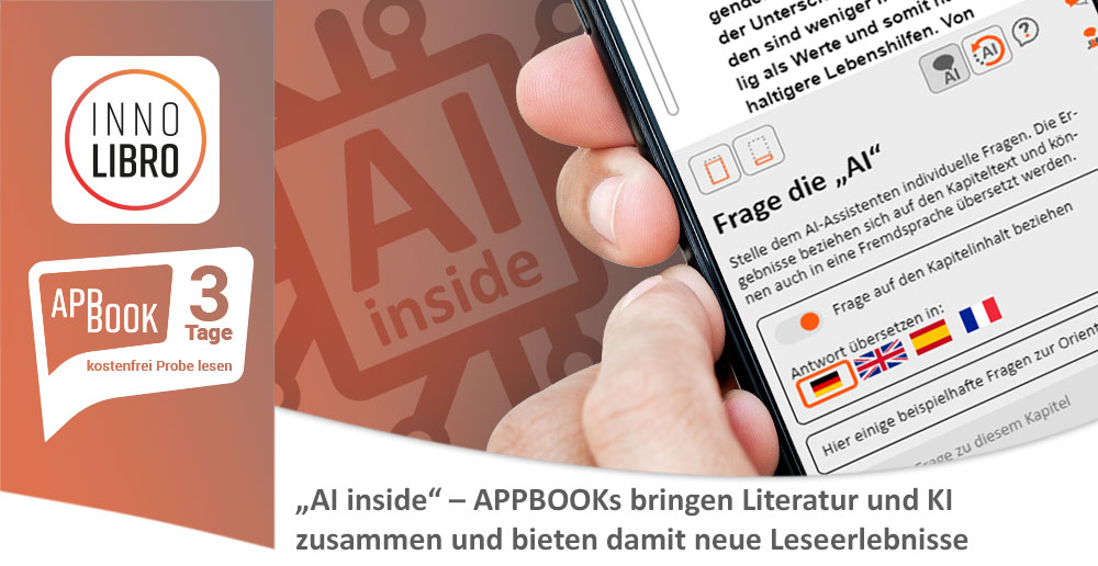„AI inside“ – APPBOOKs bringen Literatur und KI zusammen und bieten damit neue Leseerlebnisse