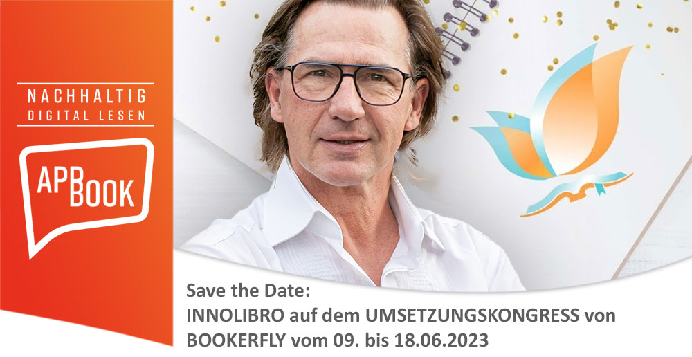 Save the Date: INNOLIBRO präsentiert APPBOOK-Publishing online auf dem UMSETZUNGSKONGRESS von BOOKERFLY vom 09. bis 18.06.2023