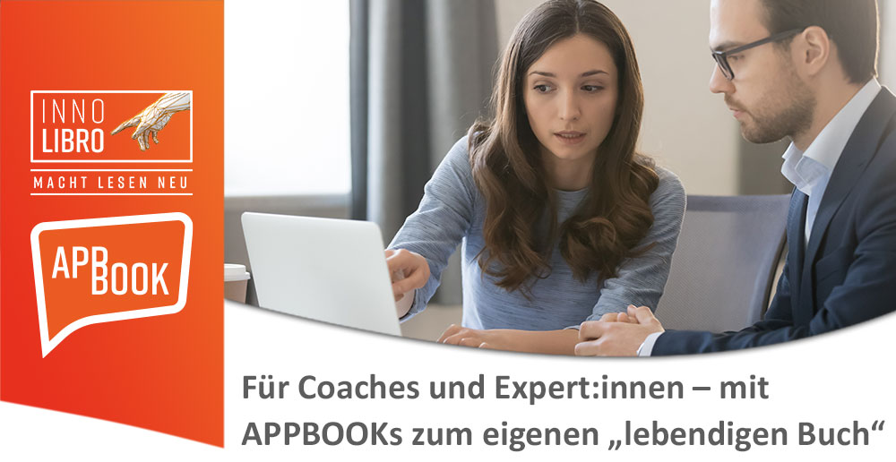 Für Coaches und Expert:innen – mit APPBOOKs zum eigenen, lebendigen Buch