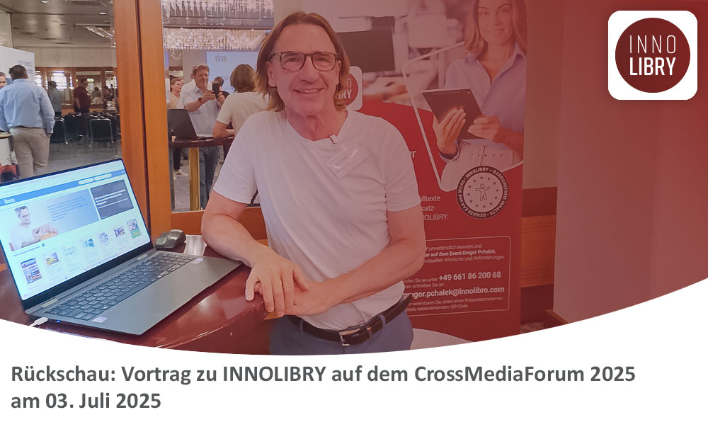 Rückschau: Vortrag zu INNOLIBRY auf dem CrossMediaForum 2025 am 03. Juli 2025