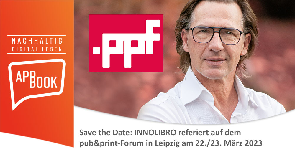 Save the Date: INNOLIBRO referiert auf dem pub&print-Forum in Leipzig am 22./23. März 2023
