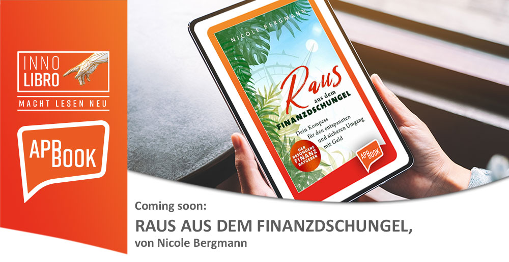 RAUS AUS DEM FINANZDSCHUNGEL,  von Nicole Bergmann